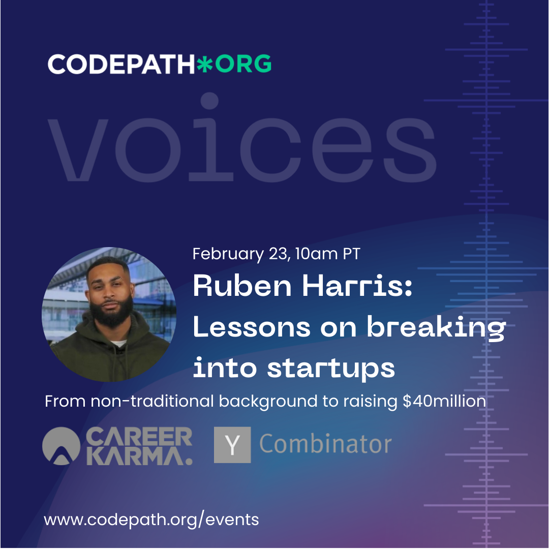 Ruben Harris: Lessons on Breaking Into Startups
